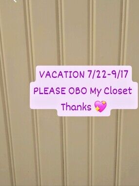 Hi! Closet Going On Vacation 7/22 to Mid Sept.  Make Offers! Ship That Day!